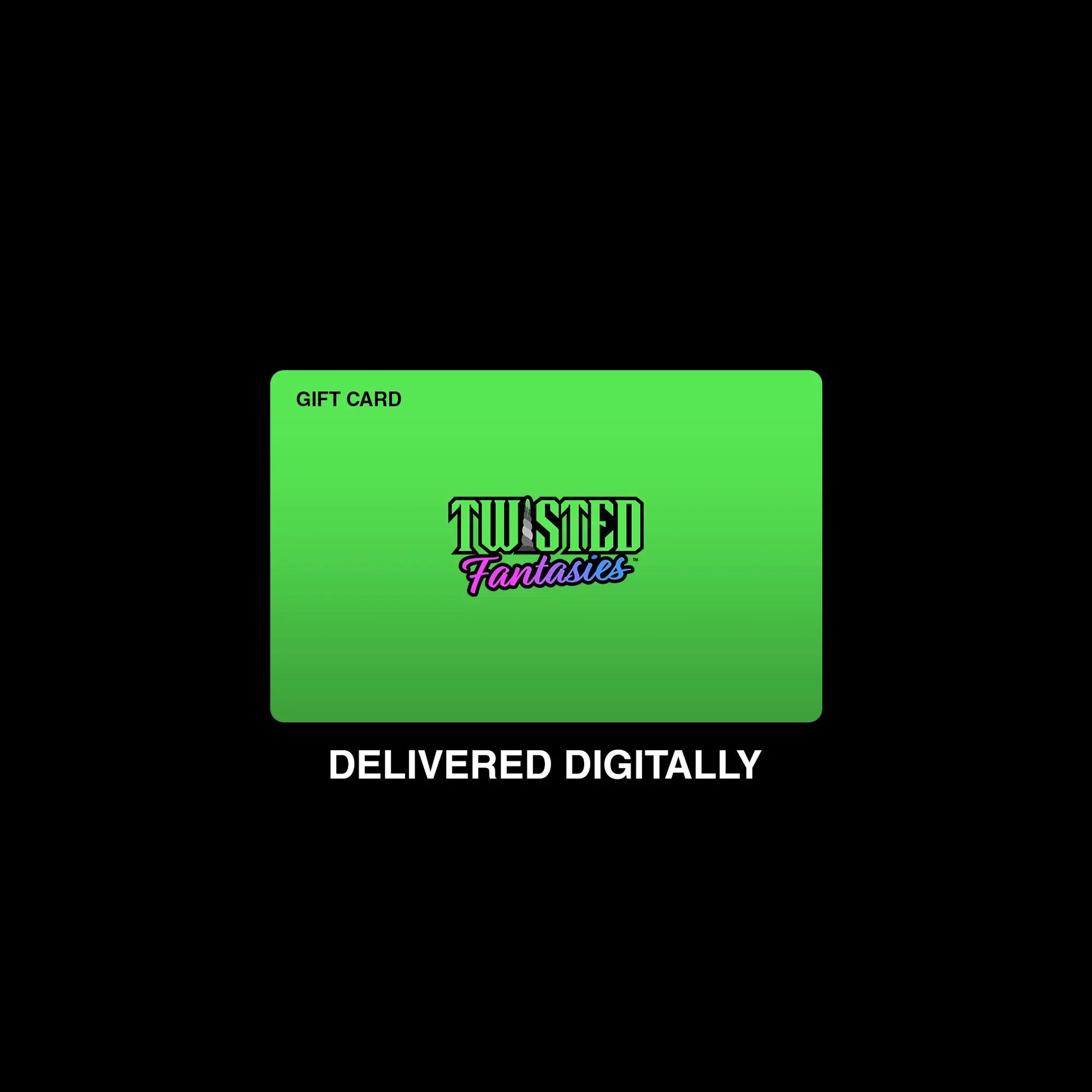 Twisted Fantasies Gift Card - Twisted Fantasies